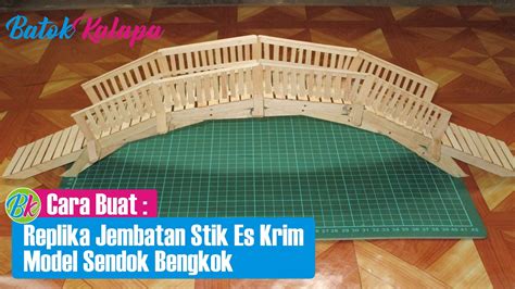 Homemade m m ice cream. Cara Buat Replika Jembatan Dari Bahan Stik Es Krim Model Sendok Bengkok - YouTube
