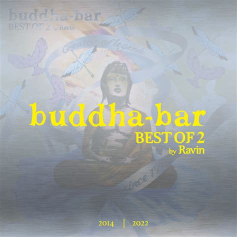 Buddha Bar Best Of 2 By Ravin Buddha Bar Qobuz