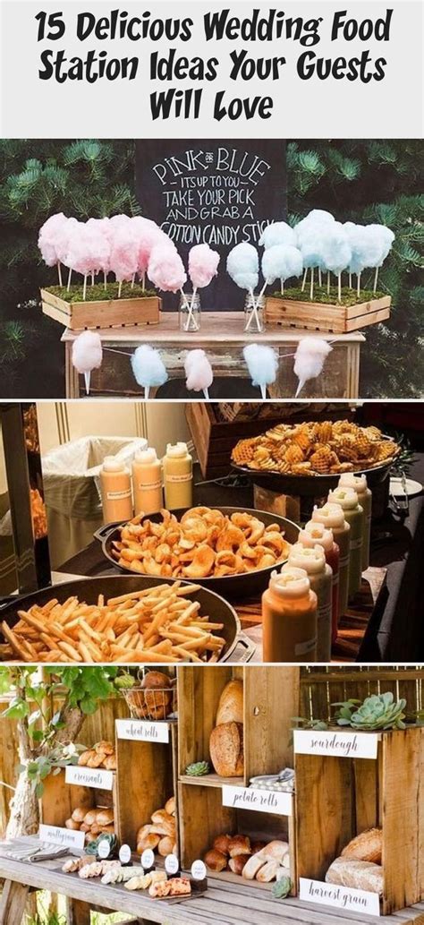 15 Delicious Wedding Food Station Ideas Your Guests Will Love Wedding