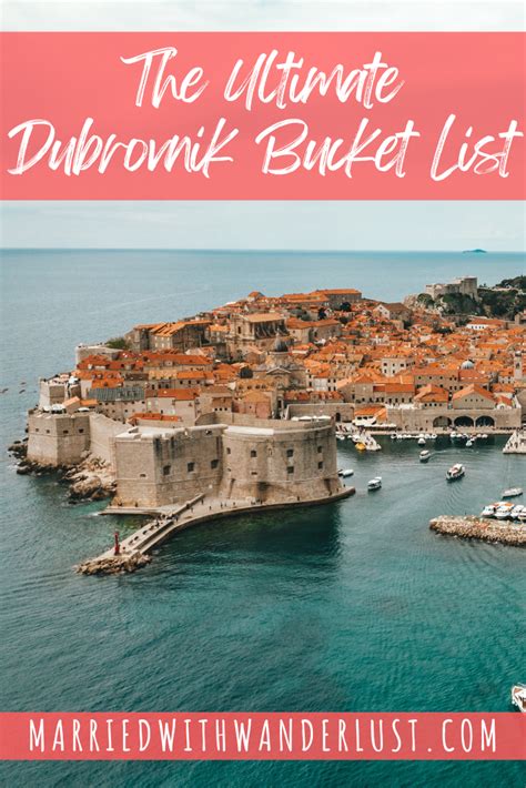 The Ultimate Dubrovnik Bucket List Married With Wanderlust
