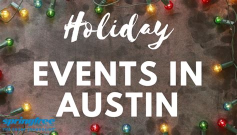 25 Holiday Events In Austin 365 Things To Do In Austin Tx