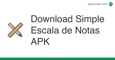 Simple Escala De Notas Apk Android App Free Download