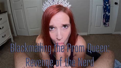 Shiny Cock Films Blackmailing The Prom Queen Revenge Of The Nerd Jane