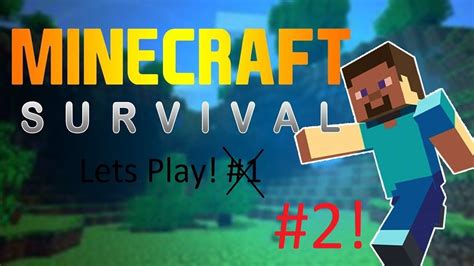 Minecraft Survival Lets Play Part 2 Youtube