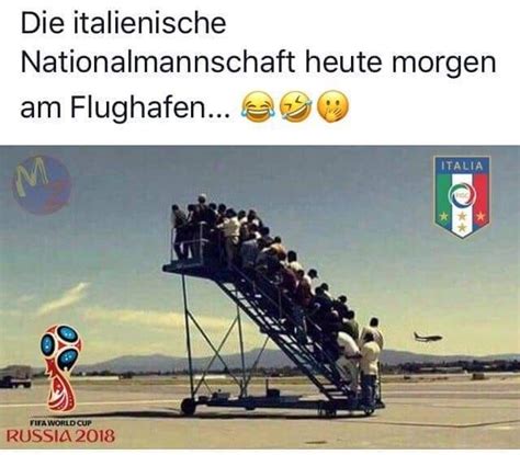 The german senior national team WM 2018 lustig witzig Sprüche Bild Bilder Italien | Sprüche italienisch, Nationalmannschaft ...
