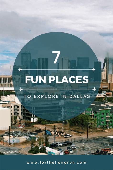 7 Fun Places To Visit In Dallas For A Weekend For The Liang Run Fun