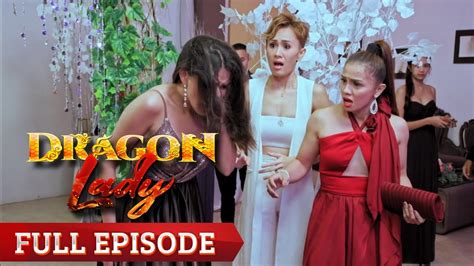 Dragon Lady Full Episode 60 Youtube