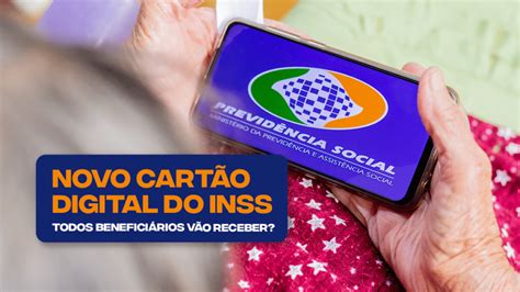 Saiba Como Funcionar O Novo Cart O Digital Do Inss Todos Os