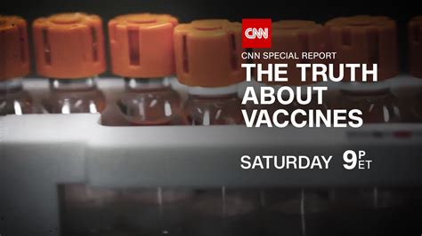 Cnn Special Report The Truth About Vaccines