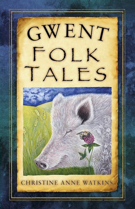 The History Press Gwent Folk Tales Folk Tales Fairy Tales Book