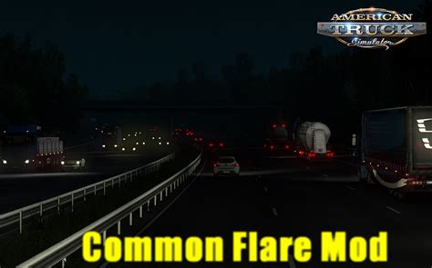 Common Flare Mod V22 129x Ats Mods American Truck Simulator