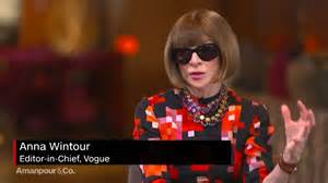 A Rare Interview With Vogue Editor In Chief Anna Wintour Video Amanpour And Company Pbs