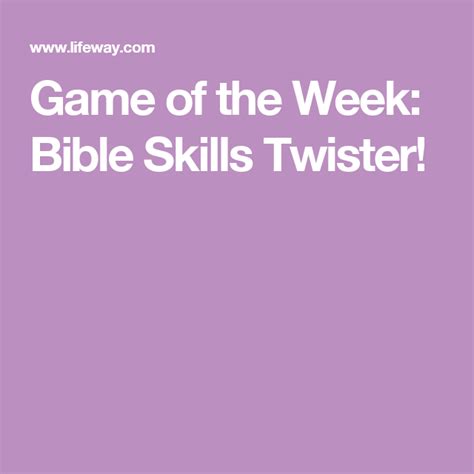 Game Of The Week Bible Skills Twister How To Memorize Things