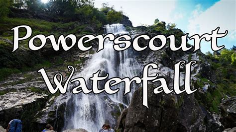 Our Visit Of Powerscourt Waterfall 2015 Youtube