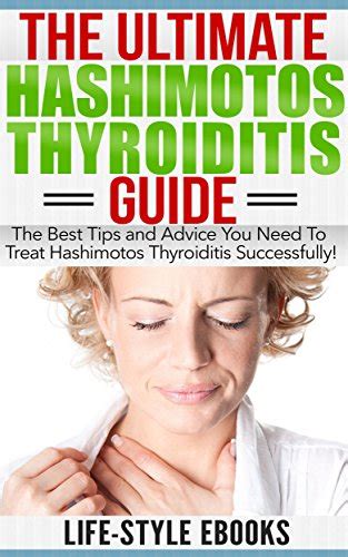 Hashimotos The Ultimate Hashimotos Thyroiditis Guide The Best Tips