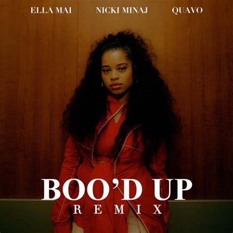 New Music Ella Mai Bood Up Remix Feat Nicki Minaj And Quavo
