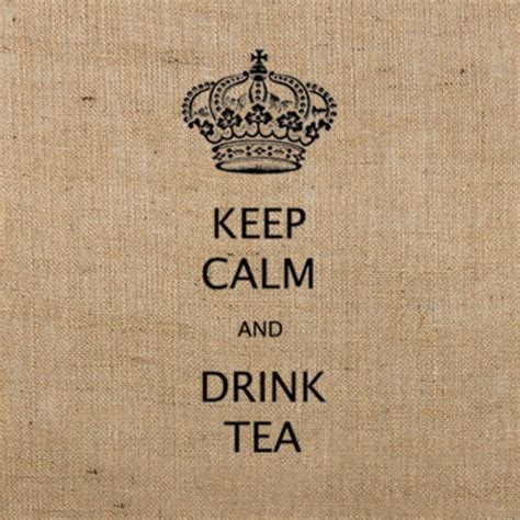 Keep Calm And Drink Tea Printable Digital Image Instant Etsy