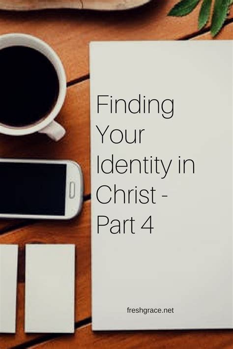 finding your identity in christ part 4 alive identity in christ finding yourself