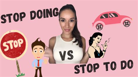 Stop Doing Vs Stop To Do