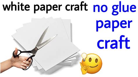 White Paper Craftno Glue Paper Craftpaper Craft Without Glue Diy