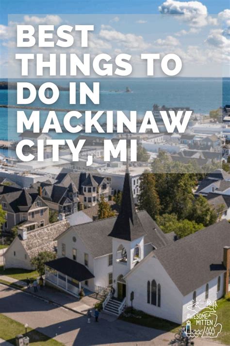 30 Best Things To Do In Mackinaw City Michigan In 2021 Things To Do