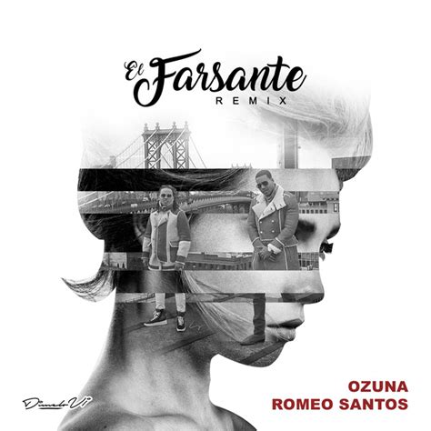 Continuamente han brillado con luz propia en solitario pero. Ozuna & Romeo Santos - El Farsante (Remix) (2018 ...