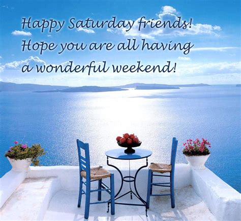 Happy Saturday Friends Good Day Quotes Happy Quotes Quote Of The Day
