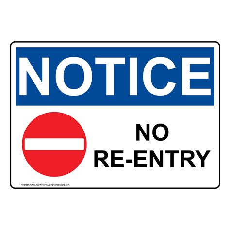 Osha Sign Notice No Re Entry Enter Exit