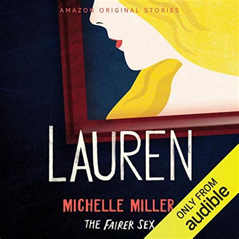Lauren The Fairer Sex Collection Book 6 Audio Download Michelle