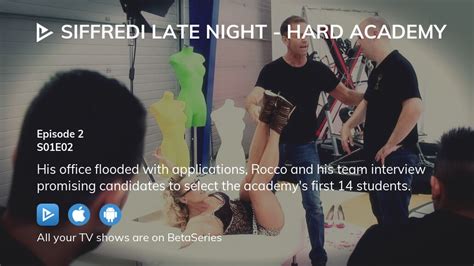 Where To Watch Siffredi Late Night Hard Academy Season 1 Episode 2 Full Streaming