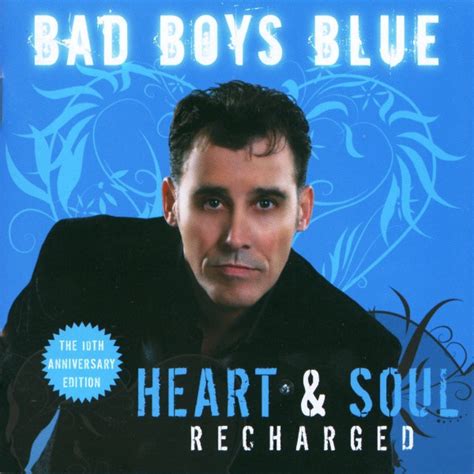 Bad Boys Blue Heart And Soul Recharged 2018 Cd Discogs
