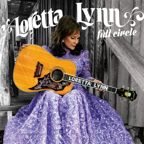 Black jack david came riding through the woods and he sang so loud and gaily made the hills around him ring and he charmed the heart of a lady and he charmed the heart of a lady. Full Circle by Loretta Lynn on Spotify