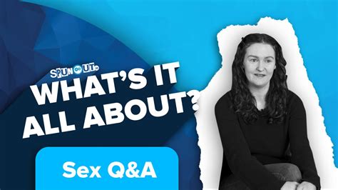 Sex Qanda Your Questions Answered By A Sex Educator Spunout