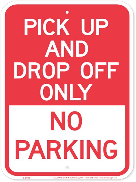 Pick Up And Drop Off Only