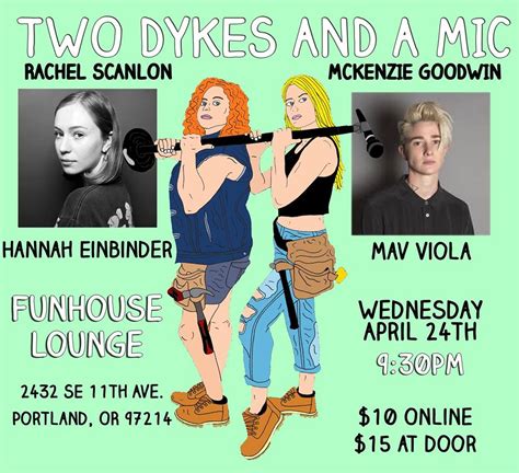 Two Dykes And A Mic Funhouse Lounge