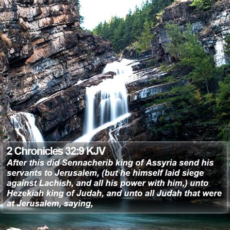 Chronicles Kjv After This Did Sennacherib King Of Assyria Send