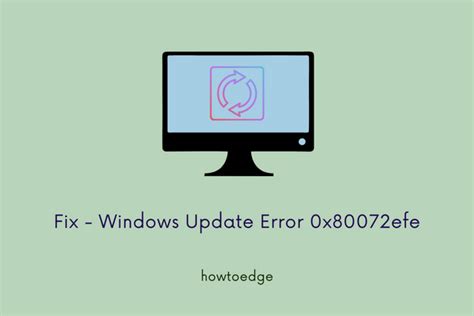 How To Fix Windows Update Error X Efe Howtoedge