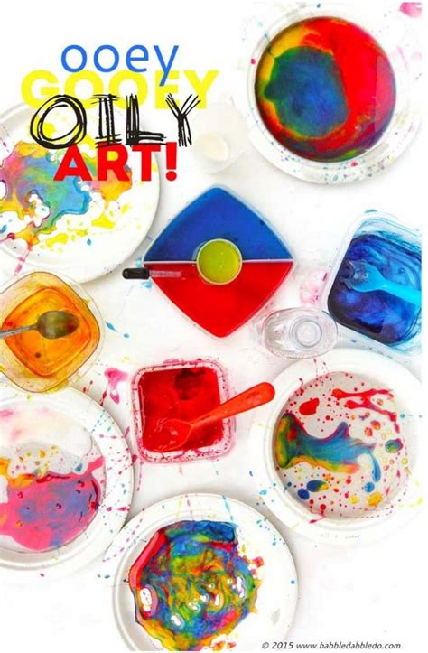 Ooey Gooey Oily Process Art Art Activities For Kids Art For Kids