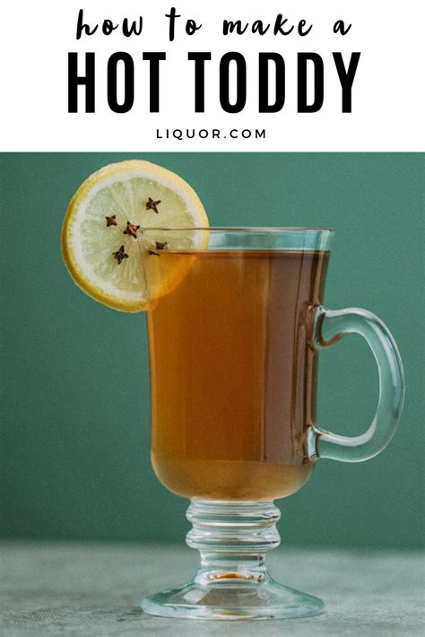 The Hot Toddy Cocktail Recipe To Make Now Recipe Hot Toddy Whiskey Cocktails Hot Toddy