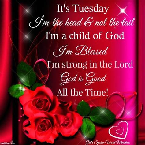 Its Tuesday God Is Good Pictures Photos And Images For