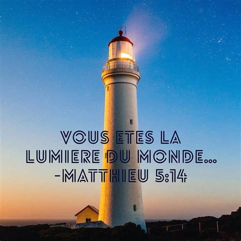 La Bible Verset Illustré Matthieu 5 14 Vous êtes La Lumière Du Monde