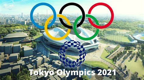 When And Where To Watch Tokyo Olympics 2021 Sialtvpk