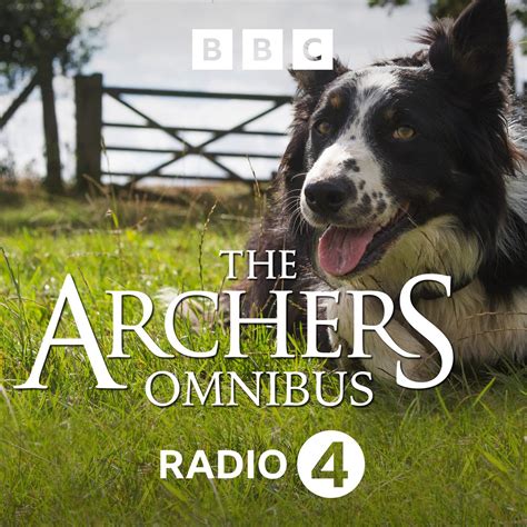 The Archers Omnibus Podcast BBC Radio Listen Notes