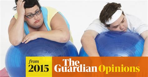Is It Ok To Pick On Fat People Video Opinion The Guardian