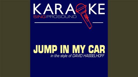 Jump In My Car In The Style Of David Hasselhoff Karaoke With