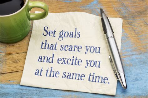Set Goals That Scare And Excite You At The Same Time Stock Photo