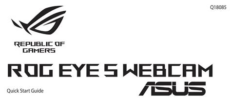 Asus Rog Eye S Webcam User Guide