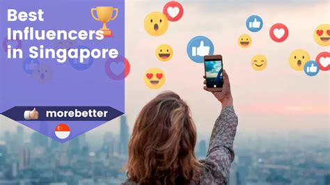 10 Best Singapore Influencers Creating Top Social Media Content 2024