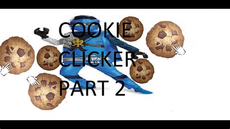 Cookie Clicker Lets Play Part 2 Gone Sexual Youtube