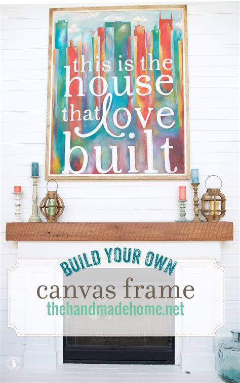 Build A Frame For Your Canvas The Handmade Home